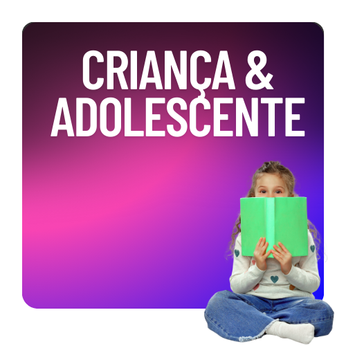 2. Criança & Adolescente